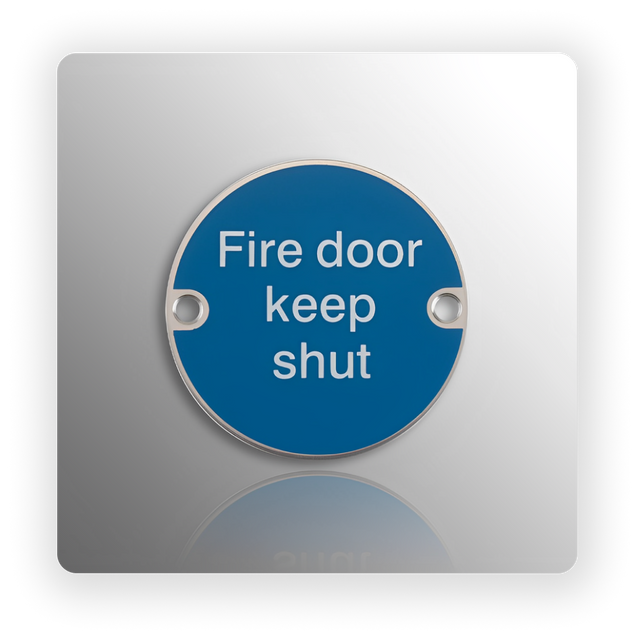 Fire Door Keep Shut Sign with Brushed Stainless Steel Finish