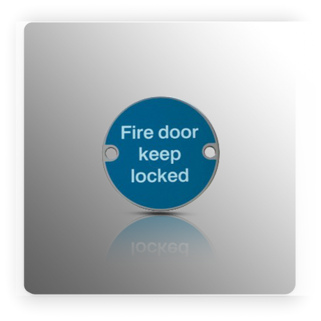 Fire Door Keep Locked Sign with Polished Stainless Steel Finish