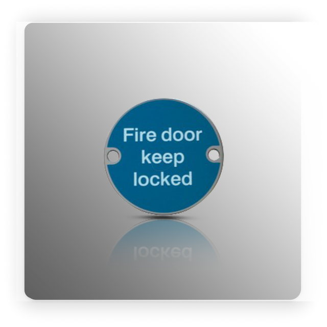 Fire Door Keep Locked Sign with Polished Stainless Steel Finish
