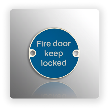 Fire Door Keep Locked Sign with Brushed Stainless Steel Finish