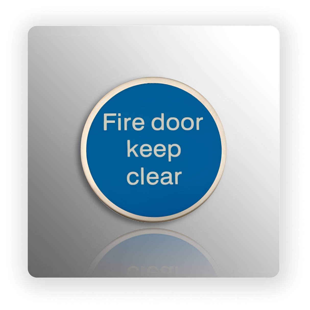 Adhesive Fire Door Keep Clear Sign Satin Stainless Steel